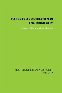 Cover image: Parents and Children in the Inner City 1st edition 9780415417808