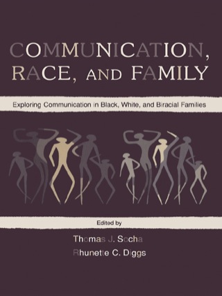 Cover image: Communication, Race, and Family 1st edition 9780805829389
