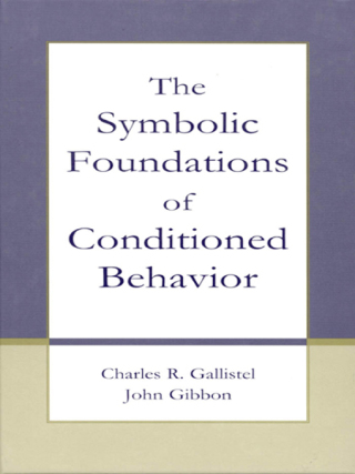 Cover image: The Symbolic Foundations of Conditioned Behavior 1st edition 9780805829341