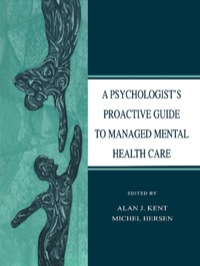 Immagine di copertina: A Psychologist's Proactive Guide to Managed Mental Health Care 1st edition 9780805834888