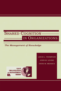 Cover image: Shared Cognition in Organizations 1st edition 9781138003033