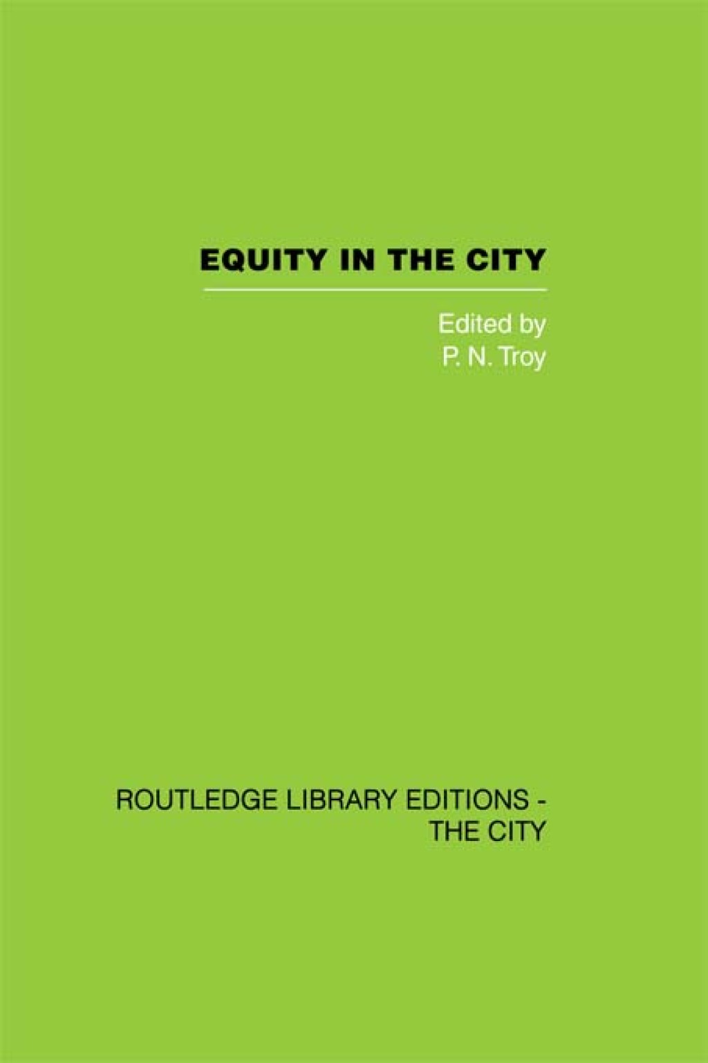 Equity in the City 1st Edition