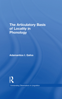 Imagen de portada: The Articulatory Basis of Locality in Phonology 1st edition 9780815332862