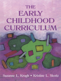Cover image: The Early Childhood Curriculum 1st edition 9780805828832