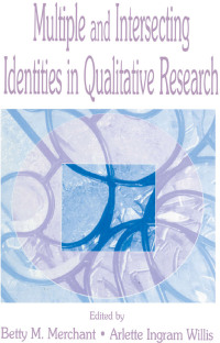 Cover image: Multiple and intersecting Identities in Qualitative Research 1st edition 9780805828740