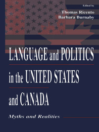 Titelbild: Language and Politics in the United States and Canada 1st edition 9780805828399