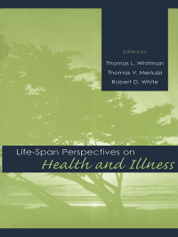 Titelbild: Life-span Perspectives on Health and Illness 1st edition 9780805827729