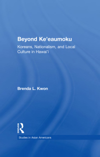 表紙画像: Beyond Ke'eaumoku 1st edition 9781138964594