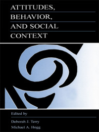 Cover image: Attitudes, Behavior, and Social Context 1st edition 9780805825657