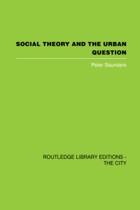 Cover image: Social Theory and the Urban Question 1st edition 9780415418379