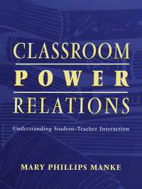 Titelbild: Classroom Power Relations 1st edition 9781138180796