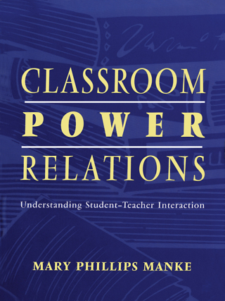 صورة الغلاف: Classroom Power Relations 1st edition 9781138180796