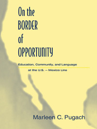 Cover image: On the Border of Opportunity 1st edition 9780805824636