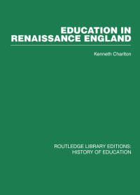Cover image: Education in Renaissance England 1st edition 9780415429023