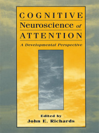 Imagen de portada: Cognitive Neuroscience of Attention 1st edition 9780805824094