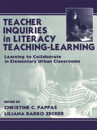 Imagen de portada: Teacher Inquiries in Literacy Teaching-Learning 1st edition 9780805824001