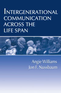 Imagen de portada: Intergenerational Communication Across the Life Span 1st edition 9780805822489