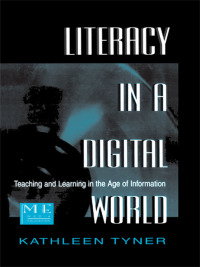 Imagen de portada: Literacy in a Digital World 1st edition 9780805822267