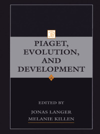 Cover image: Piaget, Evolution, and Development 1st edition 9780805822106