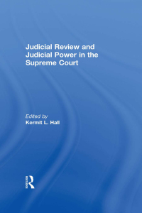 Imagen de portada: Judicial Review and Judicial Power in the Supreme Court 1st edition 9780815334279