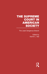 صورة الغلاف: The Least Dangerous Branch: Separation of Powers and Court-Packing 1st edition 9780815334286