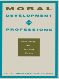 Imagen de portada: Moral Development in the Professions 1st edition 9780805815382