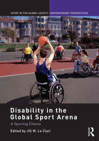 Titelbild: Disability in the Global Sport Arena 1st edition 9780415488518