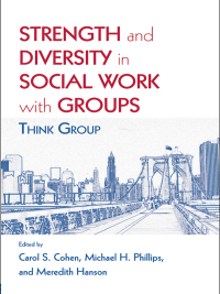 Immagine di copertina: Strength and Diversity in Social Work with Groups 1st edition 9780789037909