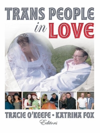 Cover image: Trans People in Love 1st edition 9780789035721