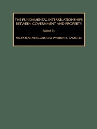 صورة الغلاف: The Fundamental Interrelationships between Government and Property 1st edition 9780762306008