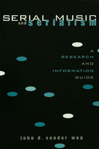 Cover image: Serial Music and Serialism 1st edition 9780815335283