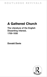 Omslagafbeelding: A Gathered Church 1st edition 9780415519960
