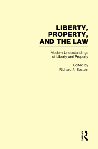Cover image: Modern Understandings of Liberty and Property 1st edition 9780815335566