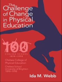 صورة الغلاف: The Challenge of Change in Physical Education 1st edition 9781138420823