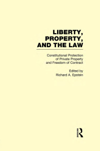 Imagen de portada: Constitutional Protection of Private Property and Freedom of Contract 1st edition 9780815335597
