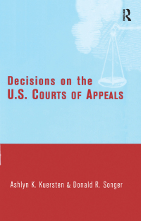 Cover image: Decisions on the U.S. Courts of Appeals 1st edition 9781138990647