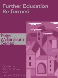 Imagen de portada: Further Education Re-formed 1st edition 9780750709071