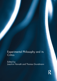 表紙画像: Experimental Philosophy and its Critics 1st edition 9781138110502