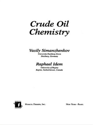 Cover image: Crude Oil Chemistry 1st edition 9780824740986