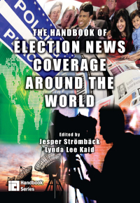 Omslagafbeelding: The Handbook of Election News Coverage Around the World 1st edition 9780805860375