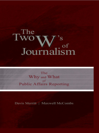 صورة الغلاف: The Two W's of Journalism 1st edition 9780805847307