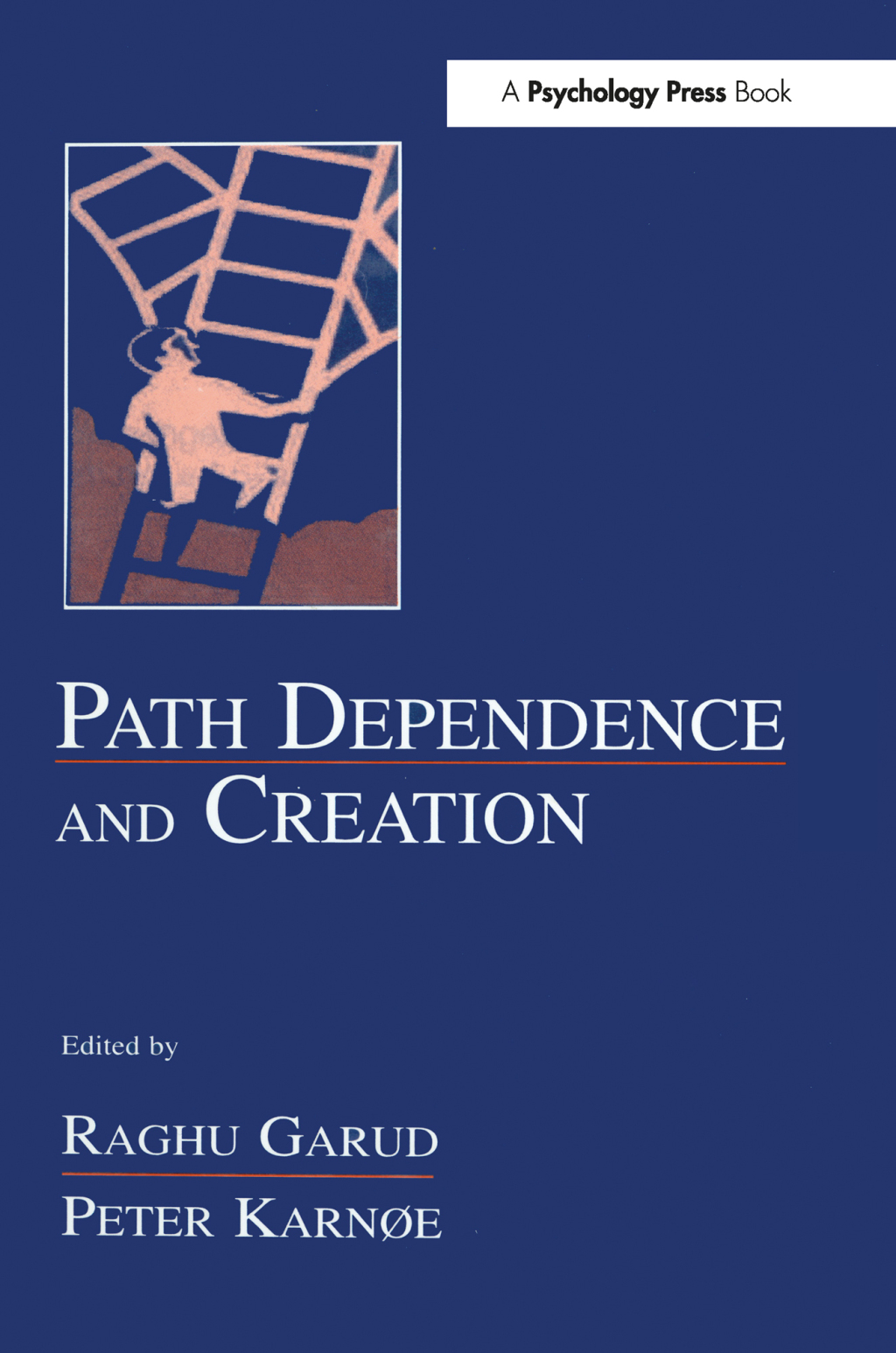 Path Dependence and Creation 1st Edition