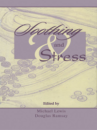 صورة الغلاف: Soothing and Stress 1st edition 9780805828559
