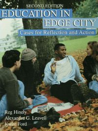 表紙画像: Education in Edge City 2nd edition 9780805828528