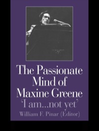 Imagen de portada: The Passionate Mind of Maxine Greene 1st edition 9780750708128