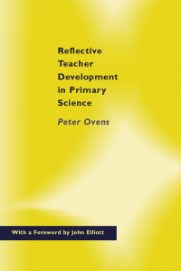 表紙画像: Reflective Teacher Development in Primary Science 1st edition 9780750708630