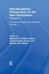 Imagen de portada: The New Immigrants and American Schools 1st edition 9780367604820