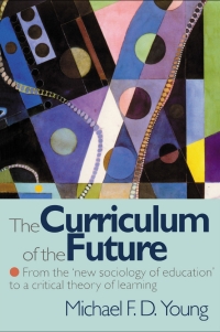 Titelbild: The Curriculum of the Future 1st edition 9780750707886