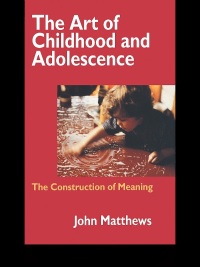 صورة الغلاف: The Art of Childhood and Adolescence 1st edition 9780750707657