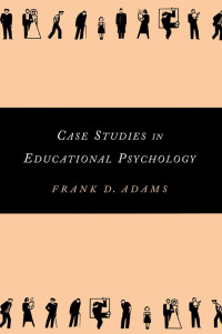 Omslagafbeelding: Case Studies in Educational Psychology 1st edition 9780815337256